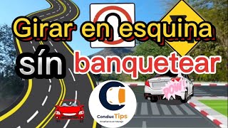 COMO GIRAR SIN BANQUETEAR  tips para curvas en carreteras  ConducTips [upl. by Corabel]