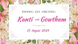 GOWTHAM WEDS KANTI  WEDDING LIVE STREAMING [upl. by Alim]