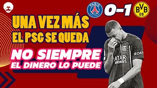 🥳🧐 ¡EL DORTMUND A LA FINAL EL PSG DE MBAPPÉ CAE EN SEMIS [upl. by Notlok]