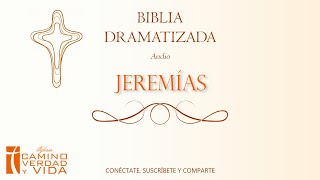 Biblia Dramatizada Jeremías [upl. by Morganne75]