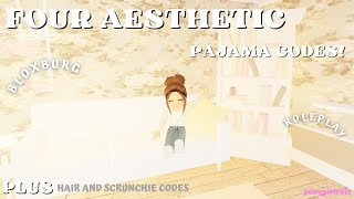 FOUR Aesthetic Roblox Pajama Codes  BLOXBURG  HAIR AND SCRUNCHIE CODES [upl. by Eintroc]