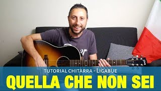 Ligabue  Quella che non sei Tutorial Chitarra Accordi e Pennata [upl. by Atelahs]