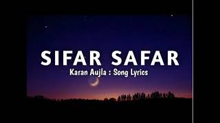 SIFAR SAFAR slowedreverb KARAN AUJLA  LATEST PUNJABI SONGS 2024 [upl. by Gayla865]