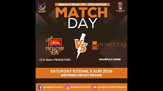 2024 Smash N Grab T20CCA alphaPradators Vs Mahetaj Lions  Live from Westwind Cricket Ground [upl. by Eicnarf]