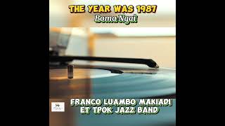 Boma Ngai by Franco Luambo et TPOK Jazz Band [upl. by Notxap66]