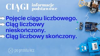 Pojęcie ciągu liczbowego Ciąg liczbowy nieskończony Ciąg liczbowy skończony [upl. by Yrallih]