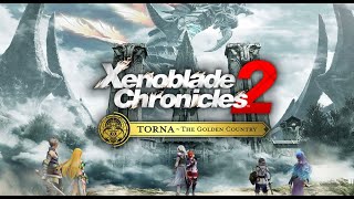 Xenoblade Chronicles 2  Torna – The Golden Country Playthrough Part 7  Brighids Here [upl. by Ynohtna]