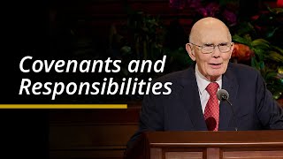 Covenants and Responsibilities  Dallin H Oaks  April 2024 General Conference [upl. by Juliet]