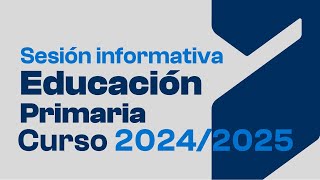 Oposiciones de Educación Primaria  Sesión Informativa  Curso 20242025 [upl. by Kahlil]