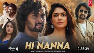 Hi Nanna Full Movie Hindi Dubbed 2023 Teaser Reaction  Nani New Movie  Mrunal Thakur  South [upl. by Atirahs458]