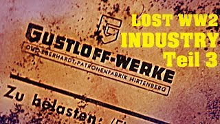 LOST WW2 INDUSTRY 3  Stollen mit Akte u Belege der ehem Gustloff Werke aufgefunden [upl. by Claudianus]