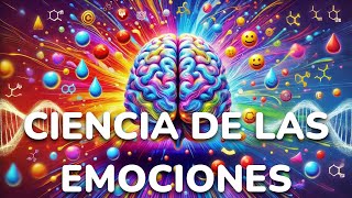 LA CIENCIA detrás de las EMOCIONES  Cómo reacciona tu cuerpo a las Emociones [upl. by Subir]