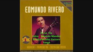 EDMUNDO RIVERO  EN LA VIA  TANGO  1951 [upl. by Killie]