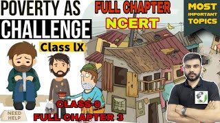 CLASS 9 ECONOMICS CHAPTER 3  POVERTY AS A CHALLENGE FULL CHAPTER CLASS 9  POVERTY AS A CHALLENGE [upl. by Meredith]