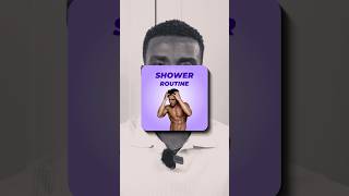 Hygienic Men’s Shower Routines [upl. by Ronnica]