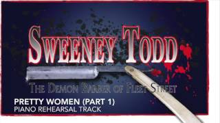 Pretty Women Part 1  Sweeney Todd  Piano AccompanimentRehearsal Track [upl. by Rehpatsirhc]