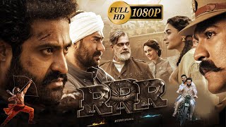 RRR Full Movie Hindi Dubbed HD  Jr NTR Ram Charan Alia Ajay Devgn  SS Rajamouli Facts amp Review [upl. by Remos692]