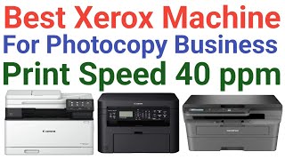 Best Xerox Machine For Photocopy Business  Best Auto Duplex Printer For Xerox Business [upl. by True751]