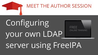 Configuring your own LDAP server using FreeIPA RHCSA  Recording Live Session [upl. by Severn]