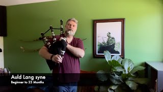 Auld Lang Syne Great Highland Bagpipes Beginner to 23 Months [upl. by Schilt739]