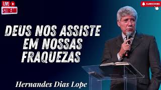 DEUS NOS ASSISTE EM NOSSAS FRAQUEZAS Hernandes Dias Lopes 2024 [upl. by Boycey]