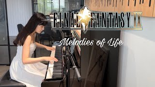 Melodies of Life  Final Fantasy IX Piano Collection  最終幻想 9 [upl. by Gaw]