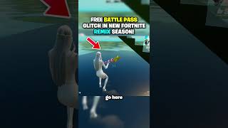 HOW TO GET FREE BATTLE PASS IN NEW REMIX SEASON fortnite fortniteclips battlepass shorts viral [upl. by Innavoij637]