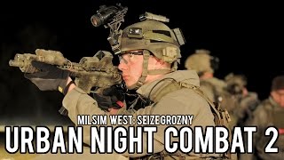 Milsim West Seize Grozny  Urban Night Combat 2 Echo 1 Platinum AEGBlank Fire AK47 Part 4 [upl. by Anneres]