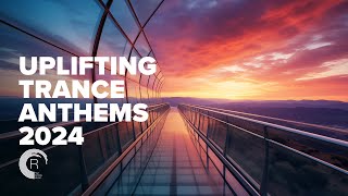 UPLIFTING TRANCE ANTHEMS 2024 FULL ALBUM [upl. by Zysk]