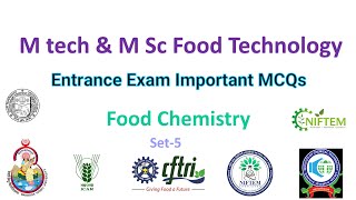 Food Chemistry  Important MCQs  M tech amp M Sc Entrance Exam Food Engineering amp Technology [upl. by Marcell]