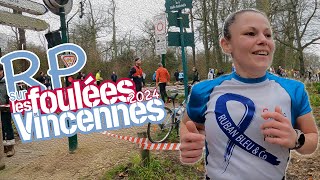 RP 10km sur LES FOULÉES DE VINCENNES 2024 [upl. by Mixie]