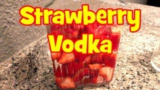 How to make Strawberry Infused Vodka [upl. by Akalam]