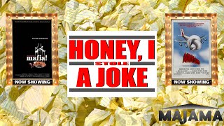 Honey I Stole a Joke Ep 40 – quotMafia vs Airplanequot [upl. by Allissa]