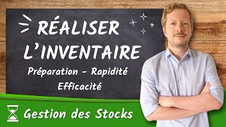 Comment réaliser inventaire efficace   Gestion des Stocks [upl. by Holder]