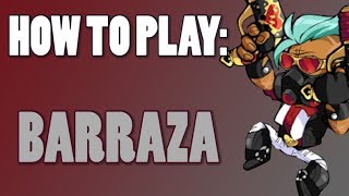 How To Play BARRAZA Brawlhalla [upl. by Waring]