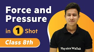 Force and Pressure in One Shot  Physics  Class 8th  Umang  Physics Wallah [upl. by Atilrep586]