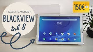 BLACKVIEW TAB 8  Tablette ANDROID 10 avec de belles specs 4 Go RAM  64 Go ROM  4G pour 150€ [upl. by Chrisse271]