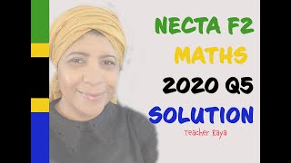 NECTA FORM 2 MATH EXAM PAPER 2020 QUESTION 5  FORMING amp SOLVING EQUATIONS AND COMPLETING THE SQUARE [upl. by Golub]