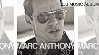 MARC ANTHONY30 ALBUM 2013 [upl. by Meehaf440]