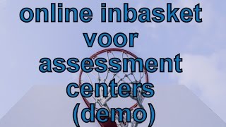 inbaskets voor assessment centers nl [upl. by Htrow]