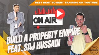 S2E3 Building a Property Empire feat Saj Hussain [upl. by Paine31]