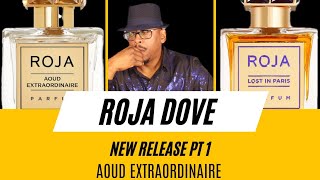 AOUD EXTRAORDINAIRE ROJA DOVE NEW RELEASE PART 1 [upl. by Cornall255]