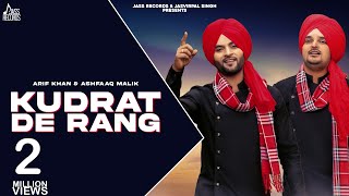 Kudrat De Rang  Full HD  Arif Khan amp Ashfaaq Malik  Punjabi Songs 2018 [upl. by Underwood815]