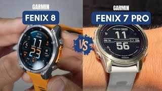 Garmin Fenix 8 vs Fenix 7 Pro  DO NOT Waste Your Money [upl. by Nitsew]