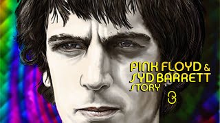 The Pink Floyd and SYD BARRET Story  part 3 [upl. by Lednor]