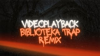 biblioteka trap videoplayback bas boosted [upl. by Mcclain741]