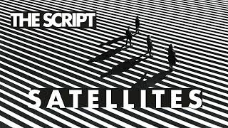 The Script  Satellites Official Audio [upl. by Mayrim]