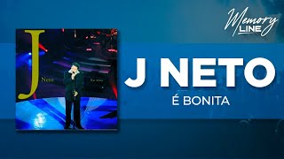 J Neto  É Bonita Áudio Oficial [upl. by Arim]