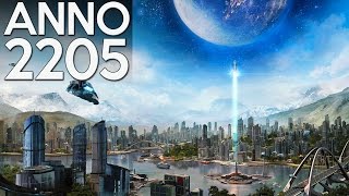 Anno 2205  Overview Preview Build [upl. by Herculie]