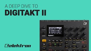 The Elektron DIGITAKT II deep dive guide tutorial [upl. by Sew]